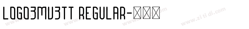 Logo3Mv3tt Regular字体转换